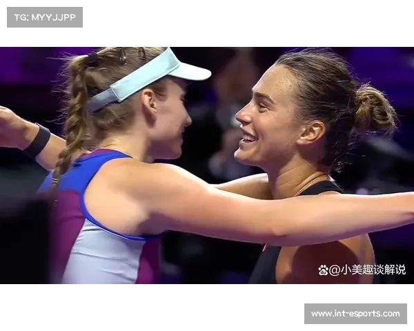 莱巴金娜与萨巴伦卡会师WTA年终决赛，硬地赛场迎发球火力对决